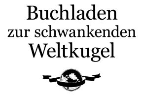 Buchladen zur schwankenden Weltkugel